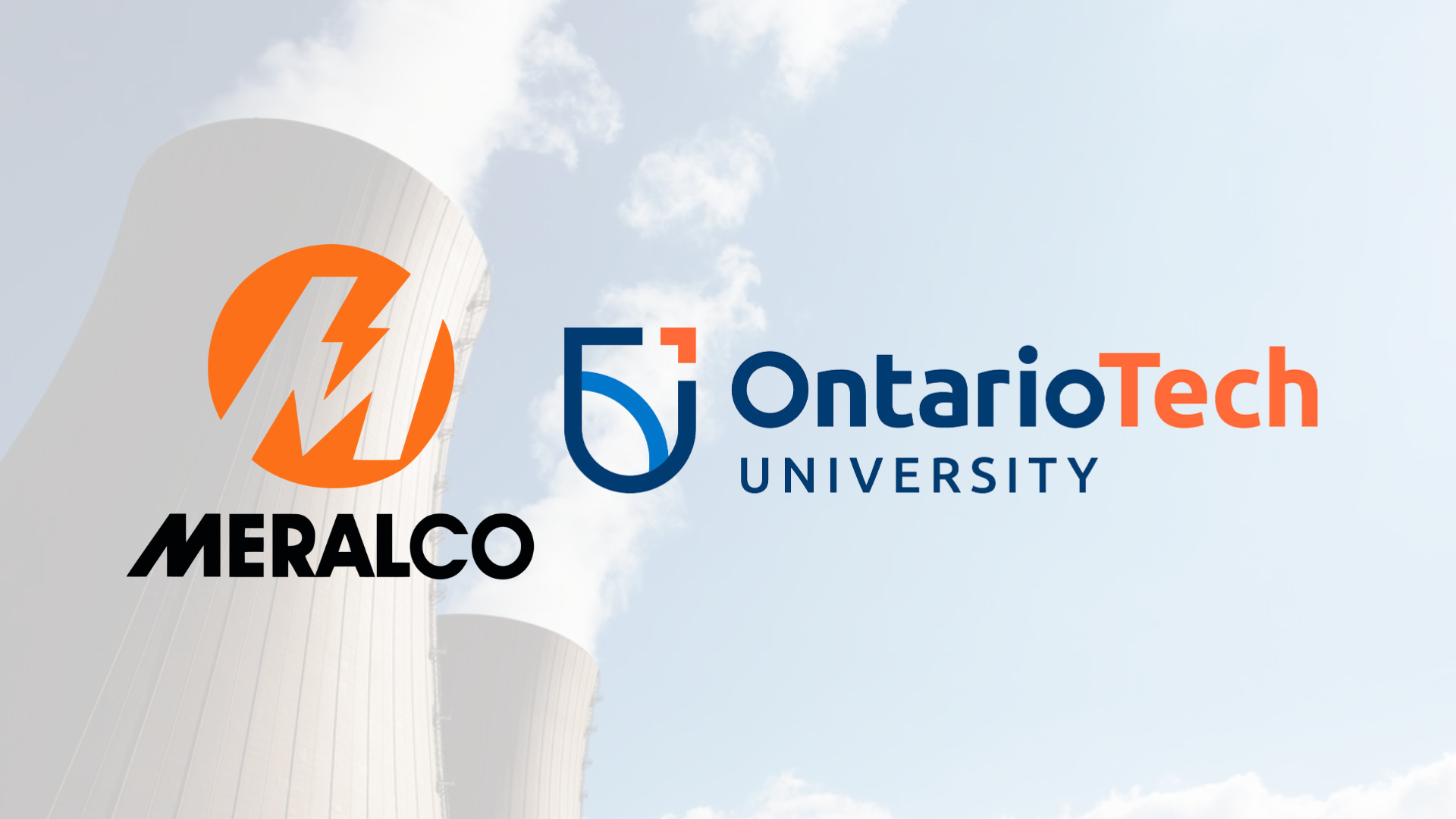 MERALCO pursues partnership with CA’s OntarioTech for Nuclear Scholarship Program